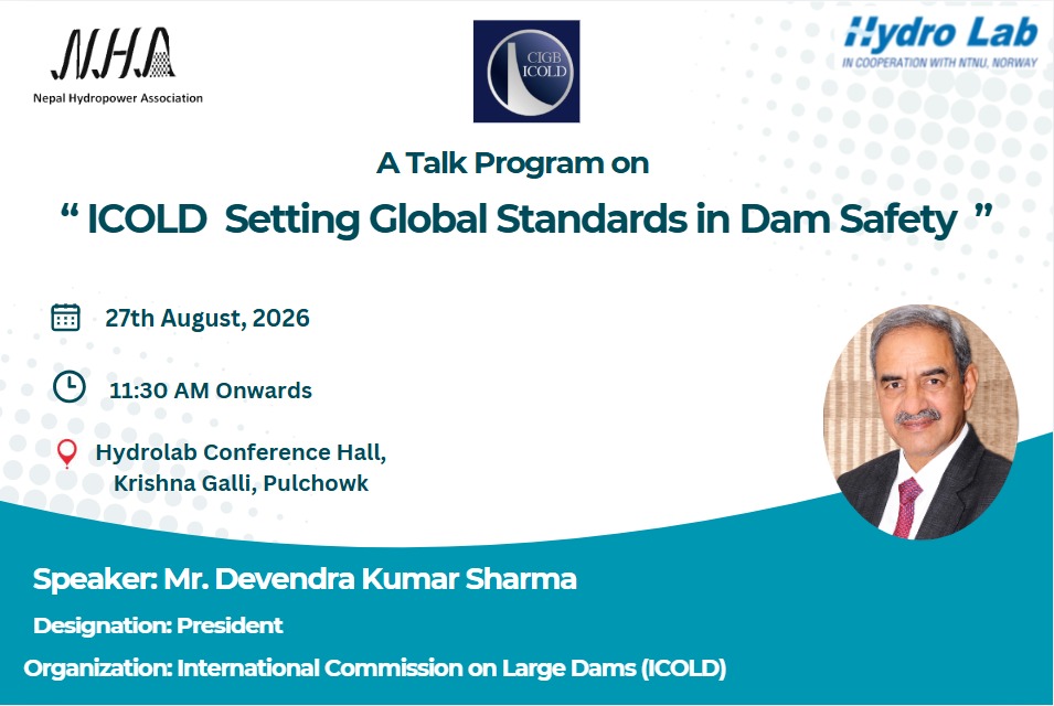 Talk program on “ICOLD: Setting Global Standards in Dam Safety,”